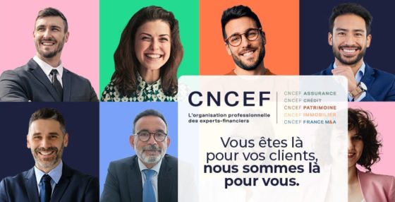 Adhérez à la CNCEF Association professionnelle - Experts financiers (courtier, conseiller en gestion de patrimoine, mandataire)